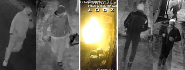 [VIDEO] Oto podpalacze z Łodzi. Kto ich rozpoznaje? 