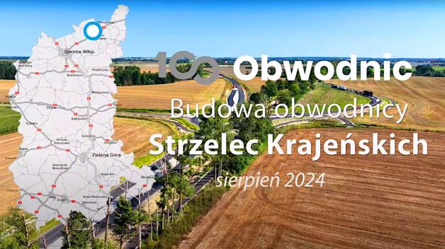 [VIDEO] DK22 obwodnica Strzelec Krajeńskich, sierpień 2024 r.